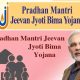 Jeevan Jyoti Bima Yojana